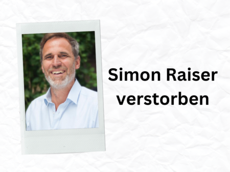 Simon Raiser verstorben